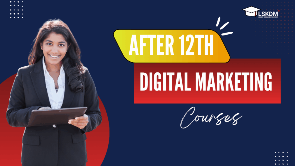 After 12th Digital Marketing Courses on a blue professionals background.