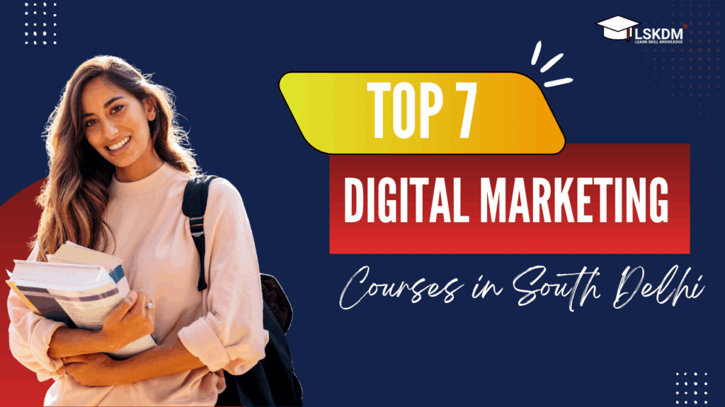 Digital Marketing Institute in south Delhi on a professional blue background.