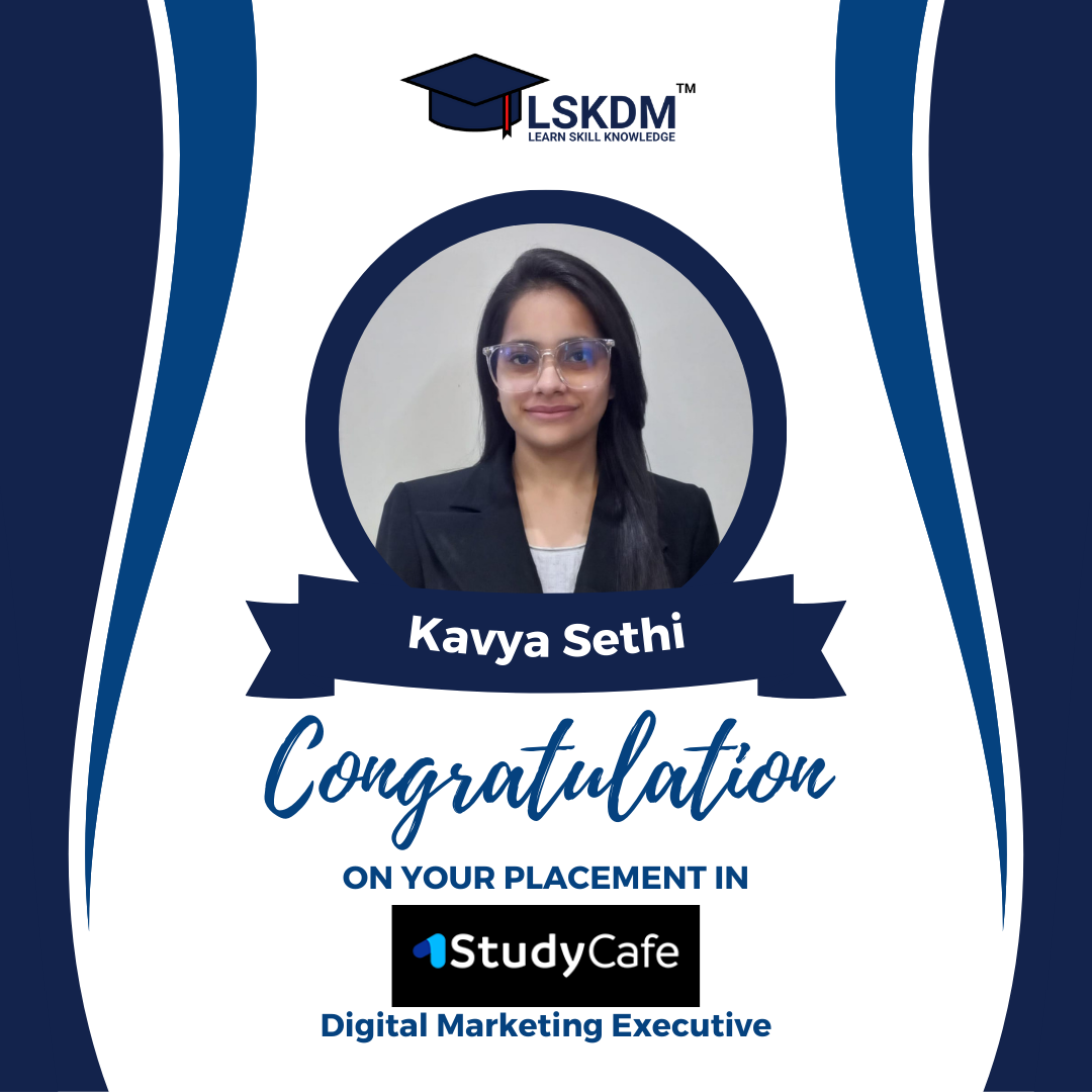 Kavya Sethi LSKDM Placed Student